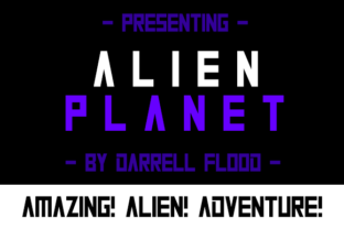 Alien Planet: A Bold Font for Futuristic Design