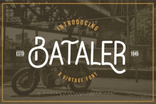 Bataler: A Vintage Retro Font for Elegant Design