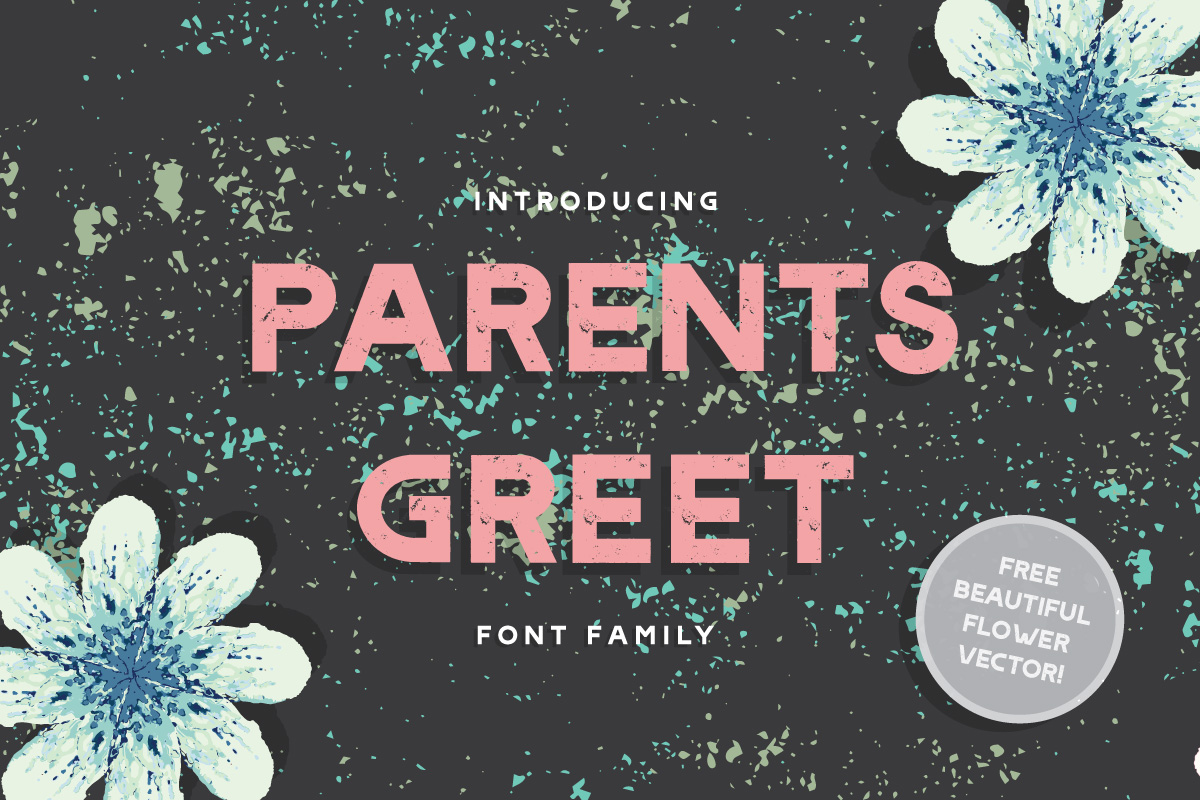 Parents Greet: Bold, Versatile, and Creative