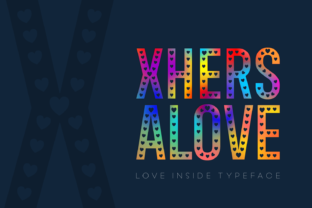 Xhers Alove: A Unique Font for Love-Themed Designs
